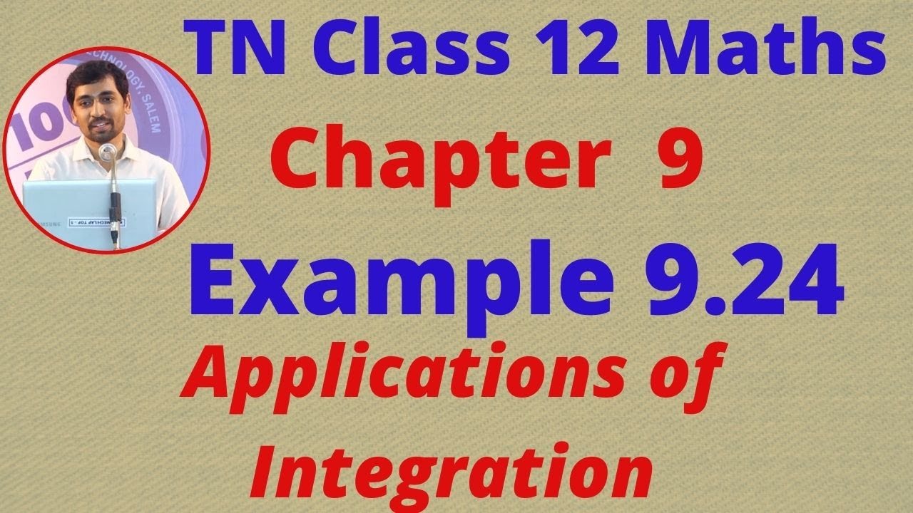 Class 12 Maths CHAPTER 9 &ndash; Applications of Integration Example 9.24 TN New Syllabus