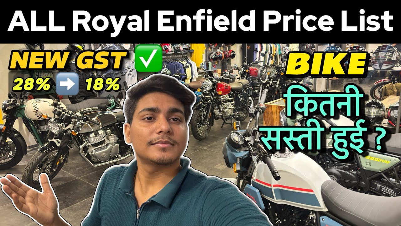 New GST घटने के बाद गिर गए Royal Enfield Bike ke Price ?… | Full Price List. After 28% ➡️ 18% GST ✅