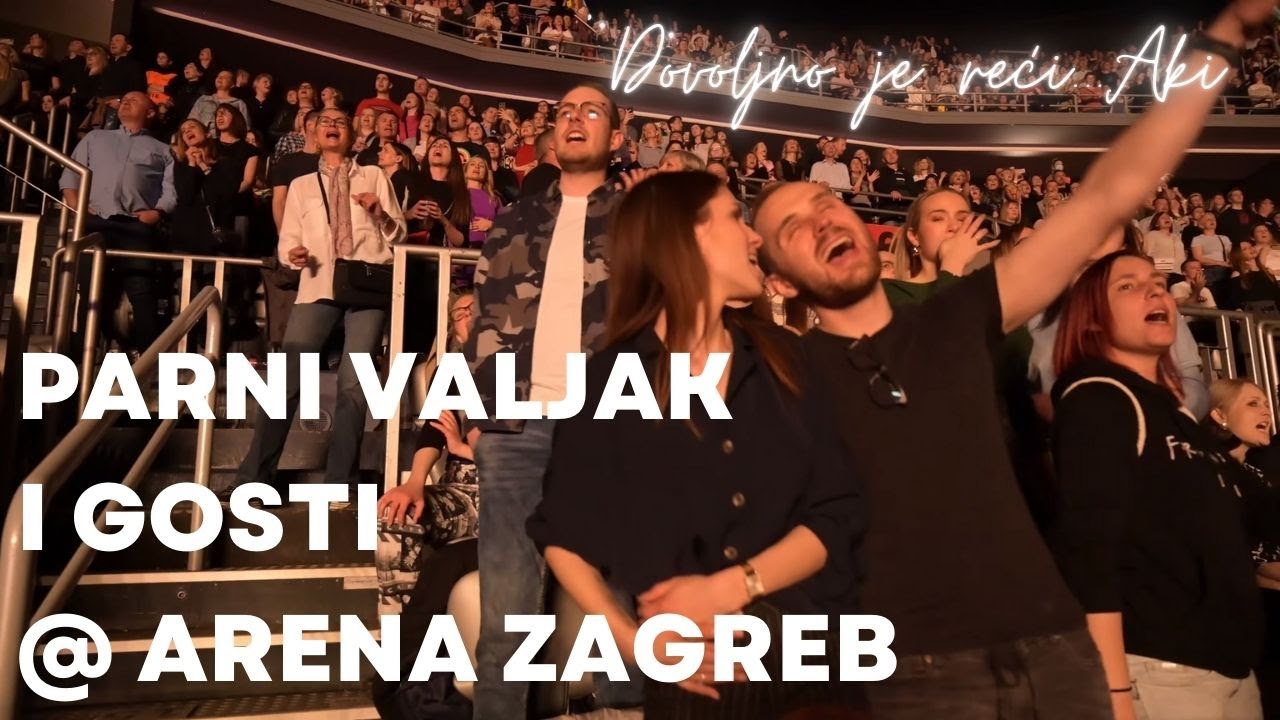 Parni valjak ft. Noa Rupčić - Dok je tebe (Live at Arena - Dovoljno je reći...Aki)