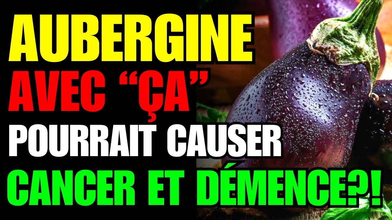 Ne mange jamais ton AUBERGINE avec “ça”! 🍆 3 pires combinaisons + recette secrète pour ta santé