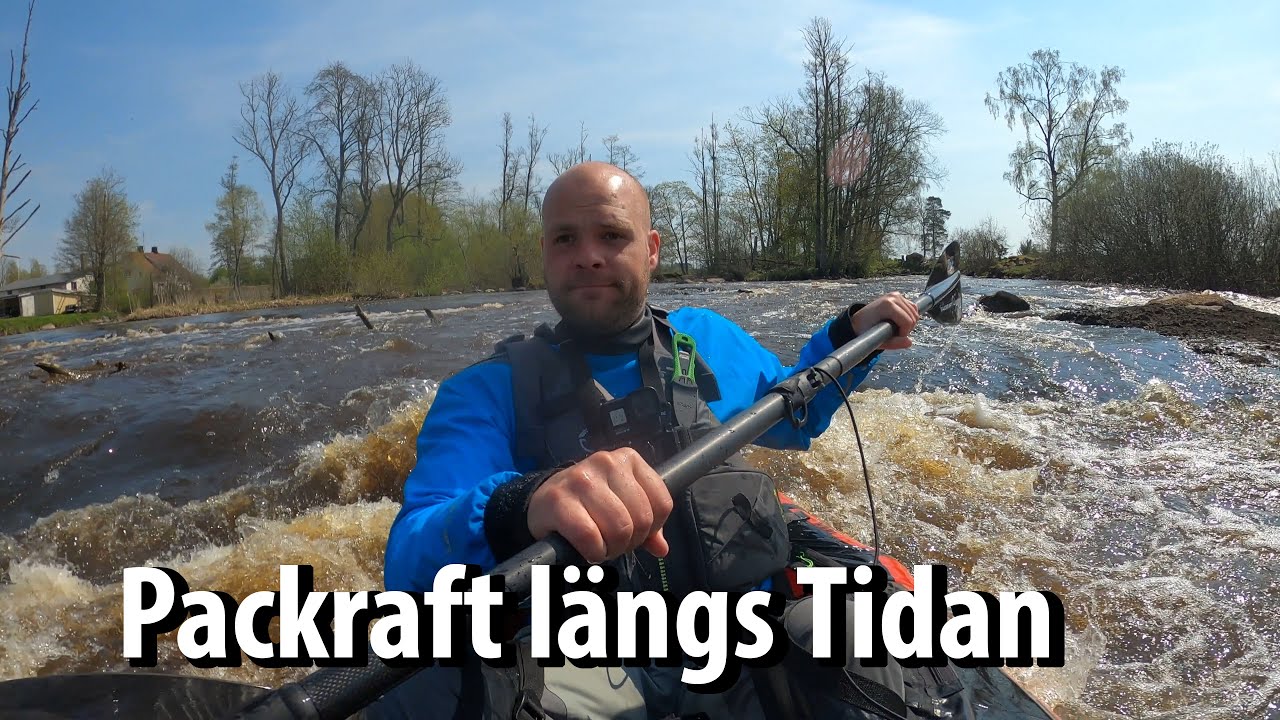 Packraft längs Tidan. Tibro - Mariestad