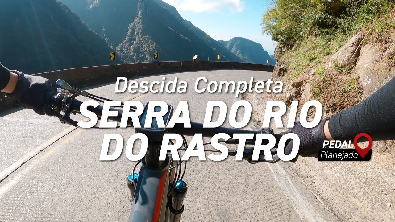 Descida Completa da Serra do Rio do Rastro, de bike | Pedal Planejado | Vlog #62
