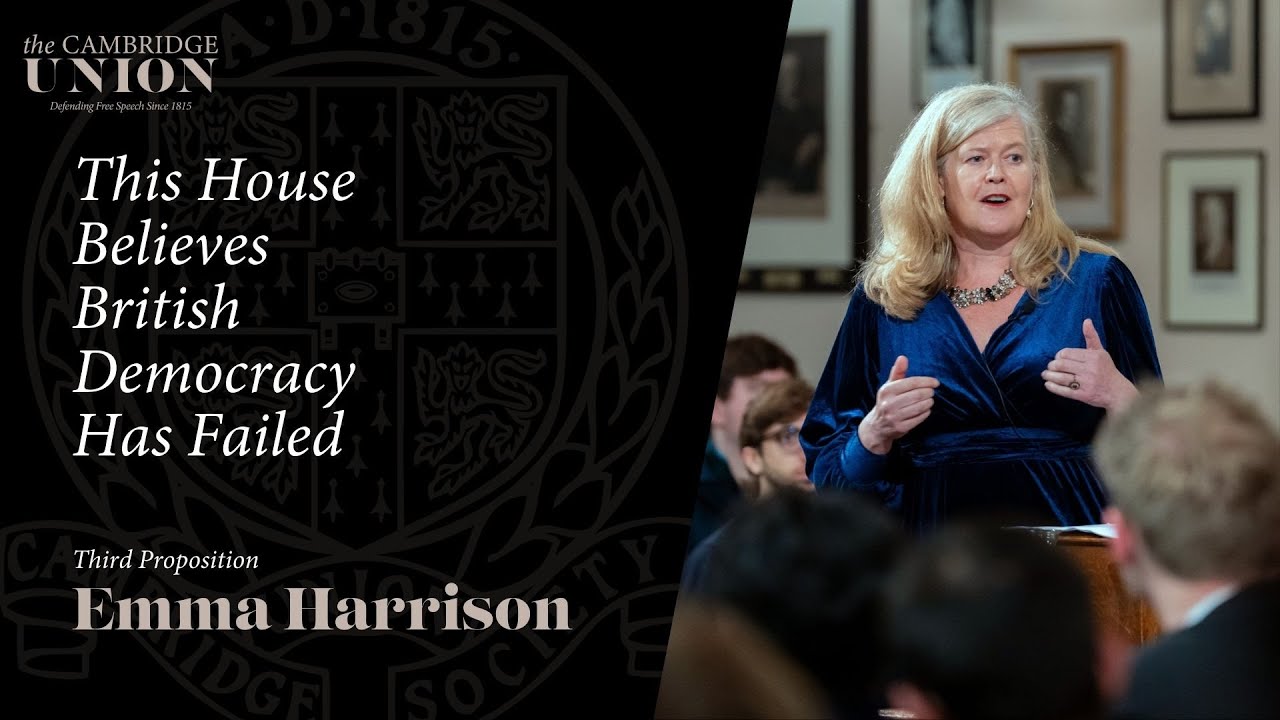 Emma Harrison | This House Believes British Democracy Has Failed