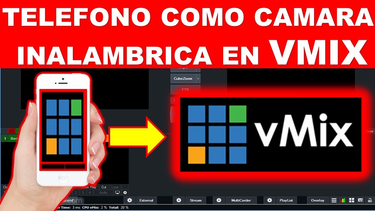 Telefono como camara inalambrica en VMIX