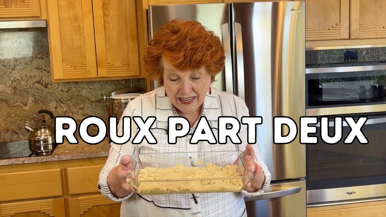 Roux Part Deux