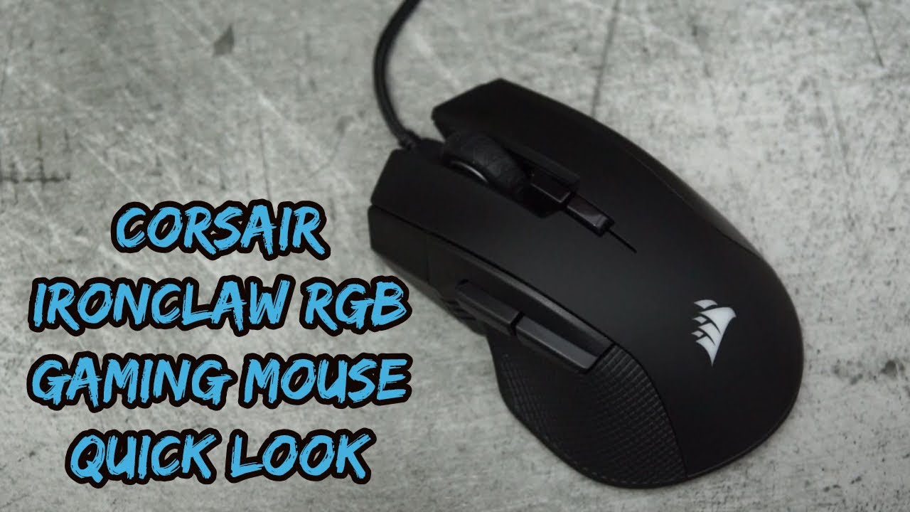 Corsair Ironclaw RGB Gaming Mouse - Quick Look