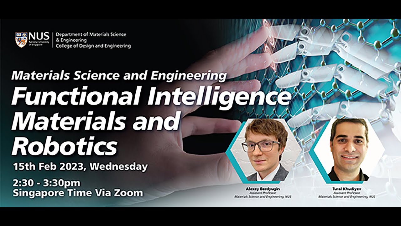 2023 MSE@NUS Talk Series: Functional Intelligence Materials and Robotics
