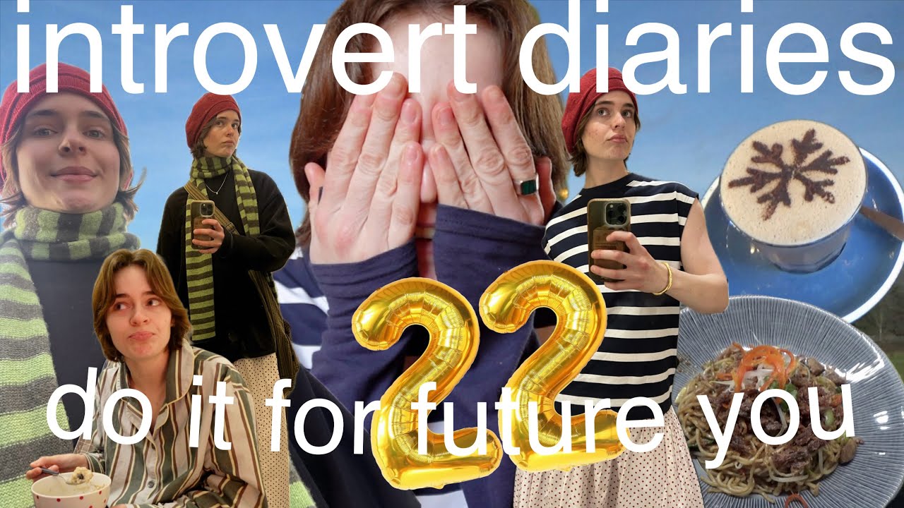 introvert diaries: doing things for my future self (my birthday looked different this year)