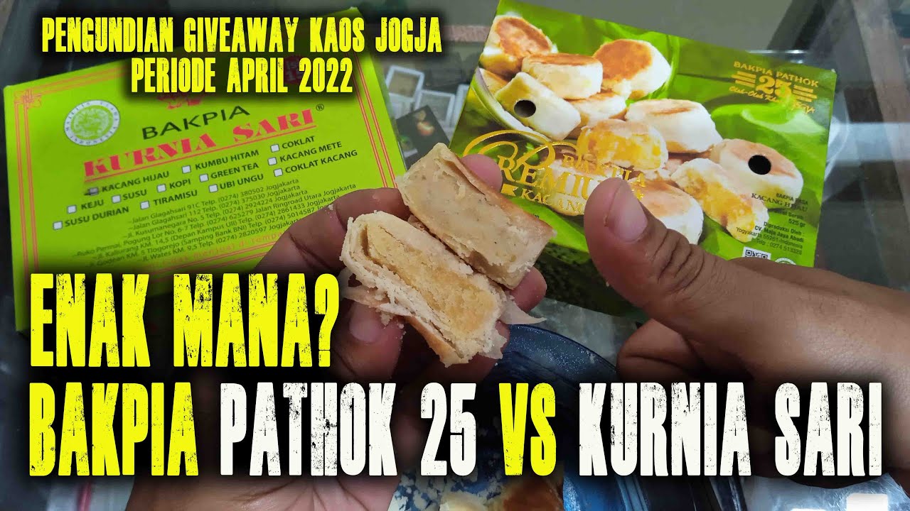Enak Mana Bakpia Pathok 25 atau Bakpia Kurnia Sari? Oleh Oleh Khas Jogja