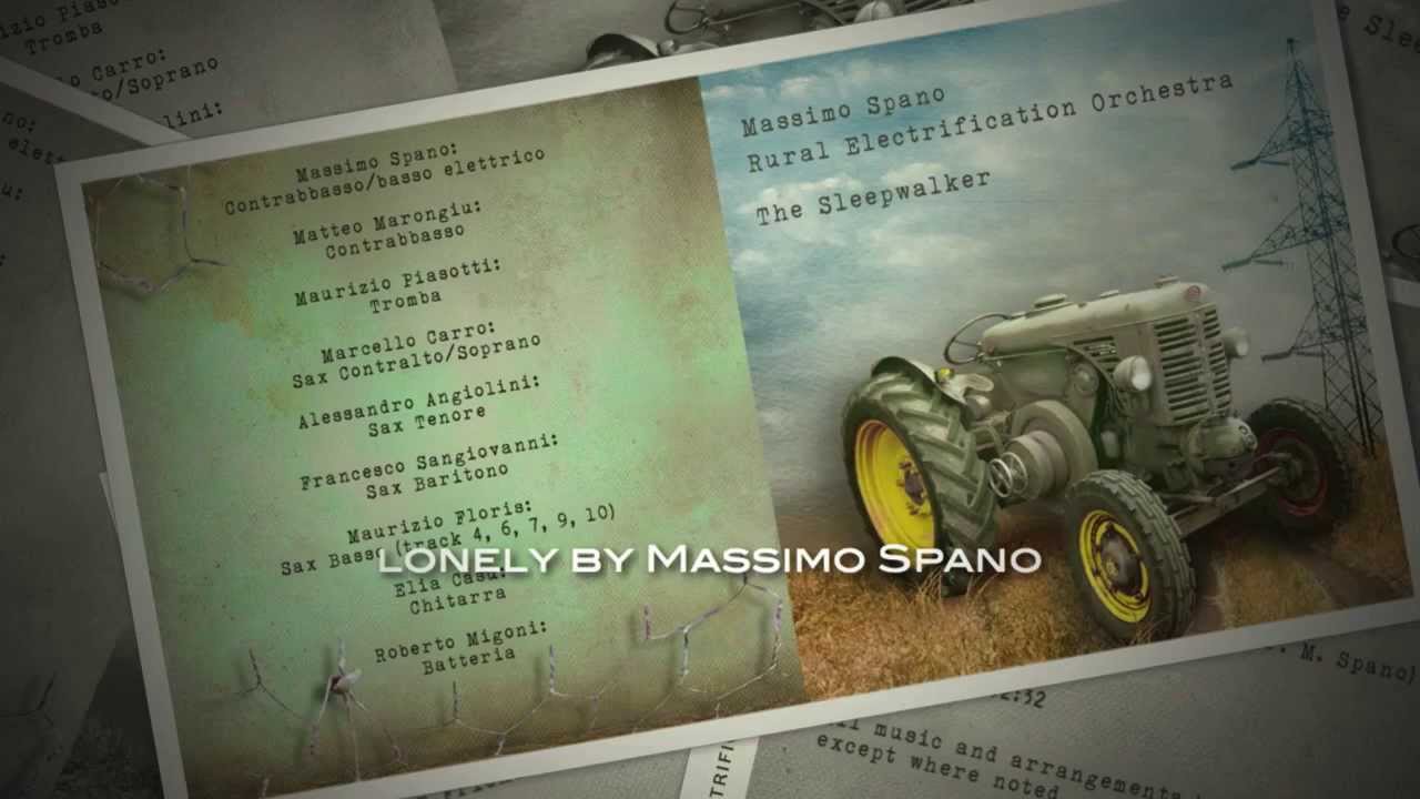 Massimo Spano & Rural Electrification Orchestra lonely