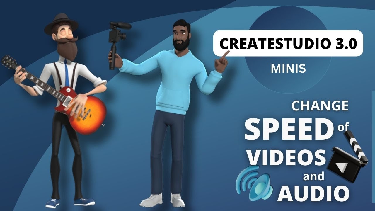 CreateStudio: Edit Audio and Video Speed (Mini Tutorial)