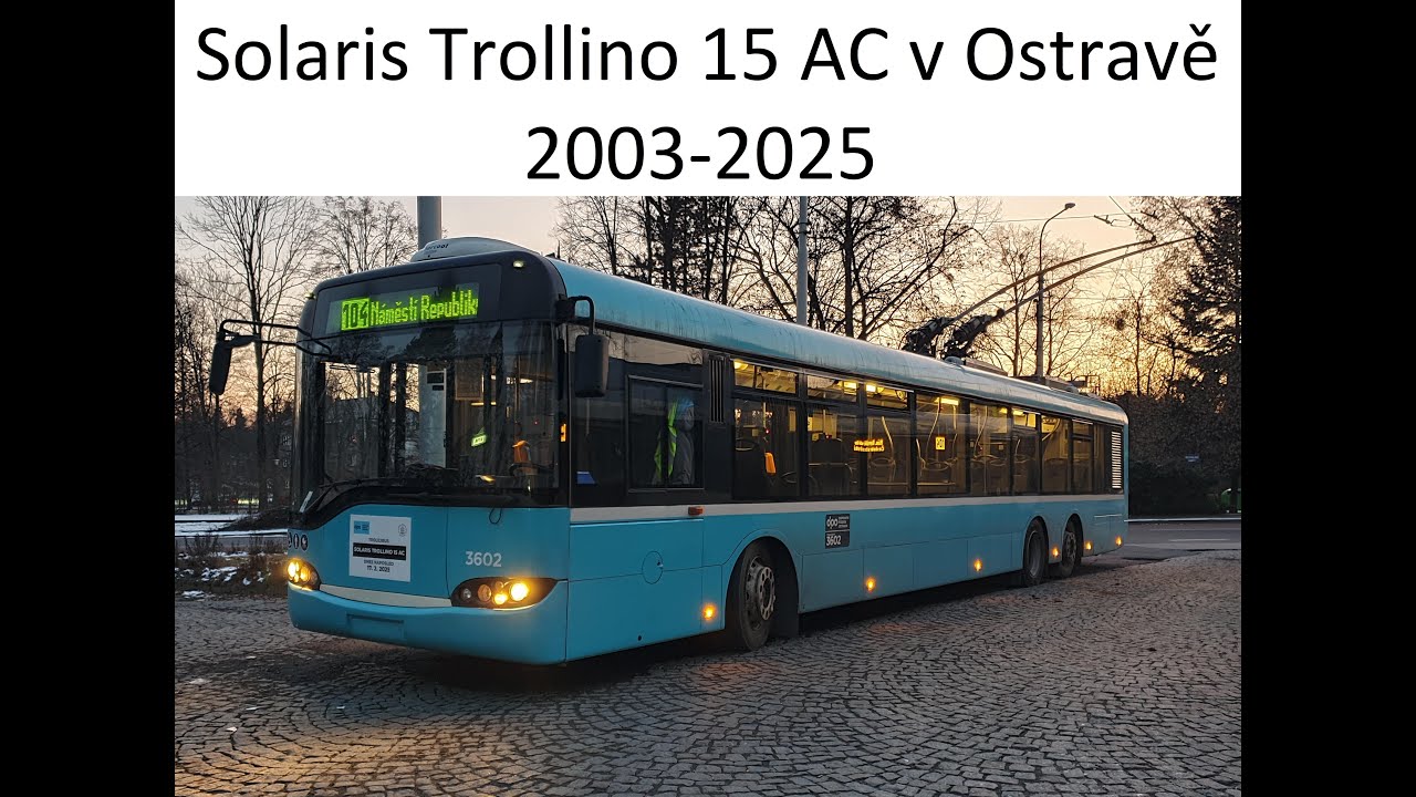Rozlučka s trolejbusama Solaris Trollino 15 AC v Ostravě