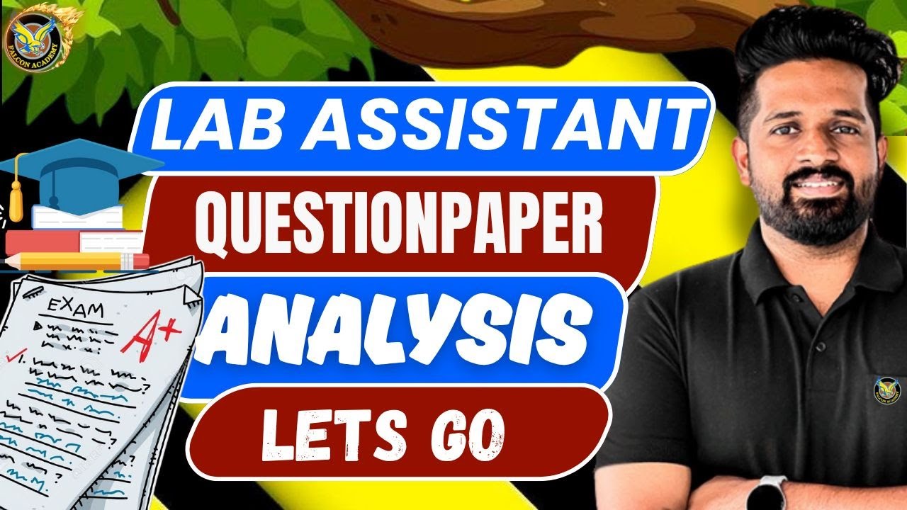 🛑 Lab Assistant Analysis | Answer key  #𝗟𝗔𝗕𝗔𝗦𝗦𝗜𝗦𝗧𝗔𝗡𝗧 #imdiaskhan #keralapsc