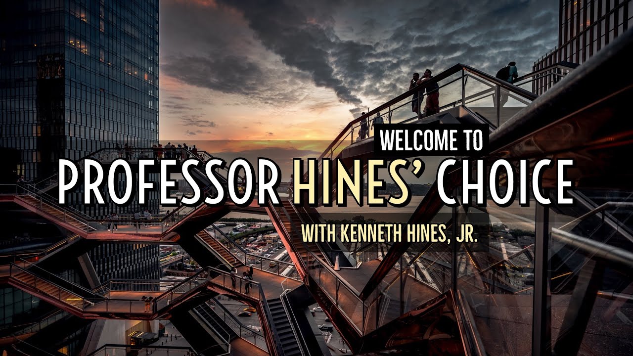 Welcome to Professor Hines Choice with ZEISS, Google & SIRUI Ambassador Kenneth Hines, Jr. ⁴ᴷ