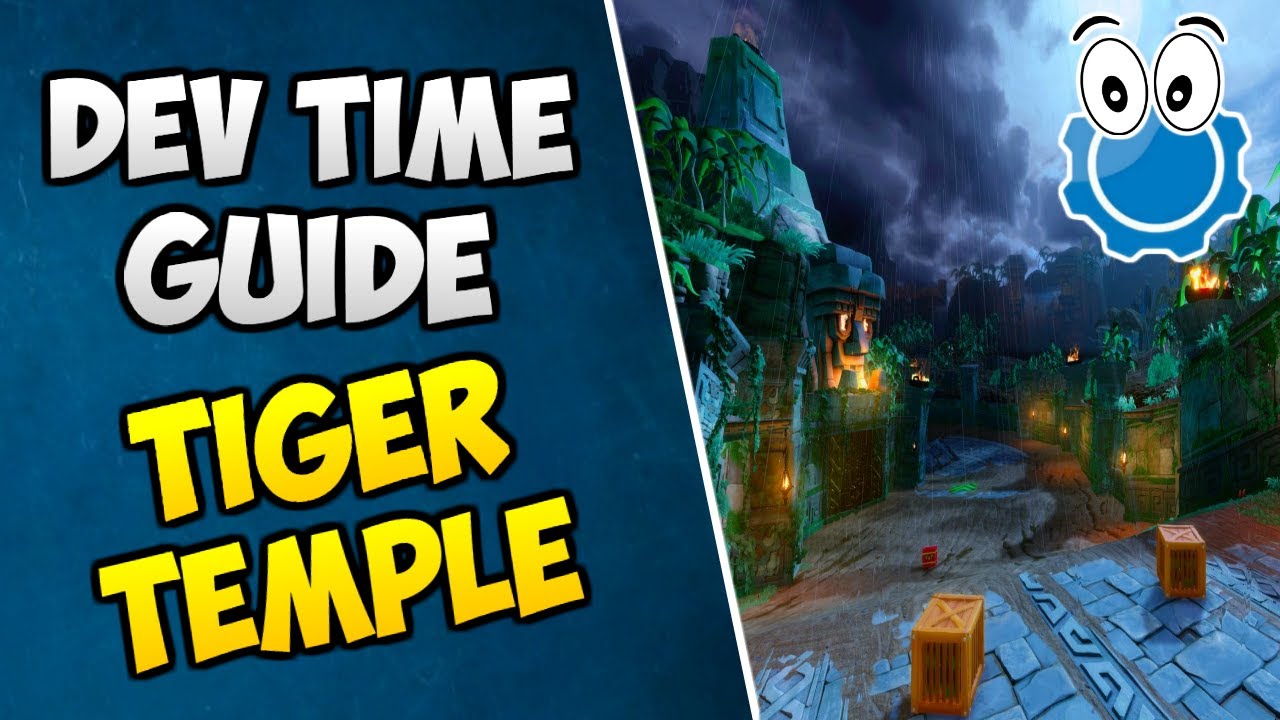 Tiger Temple Dev Times & GRASS CUT Quick Guide (CTR Nitro Fueled Developer Times Guide #8)