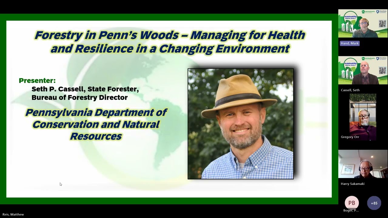 Forestry in Penn's Woods - Managing for Health and Resilience in a Changing Environment