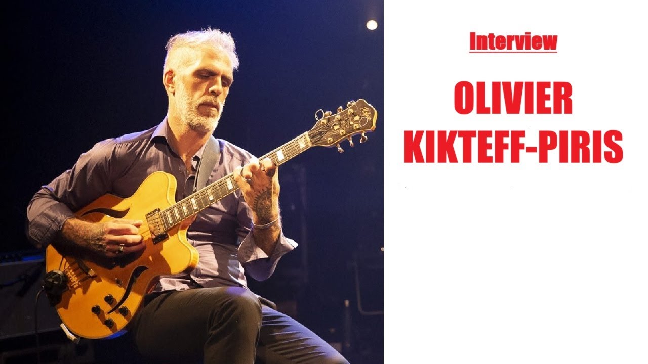 Interview avec OLIVIER KIKTEFF-PIRIS