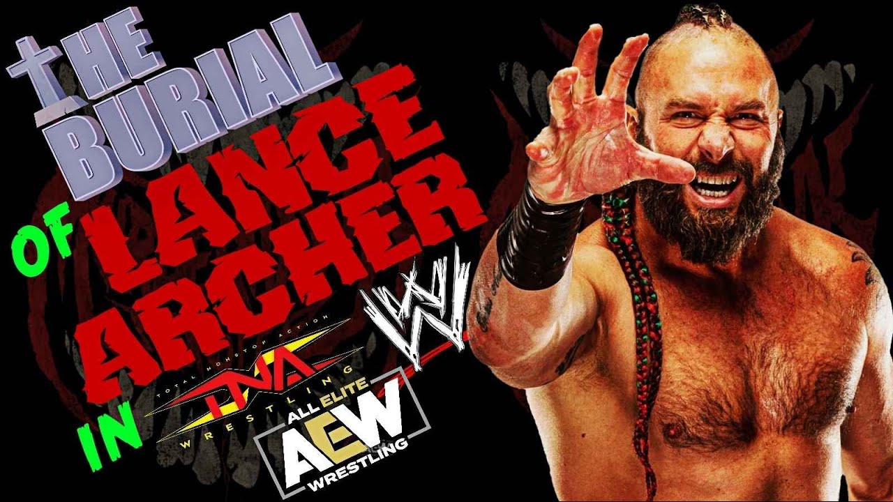 The Rise And Fall Of Lance Archer