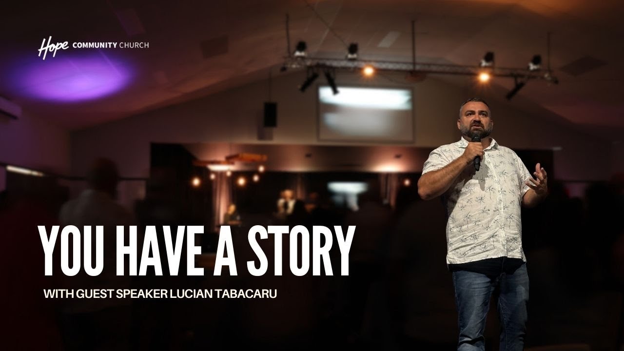 You Have a Story | Lucian Tabacaru | 11 January 2026