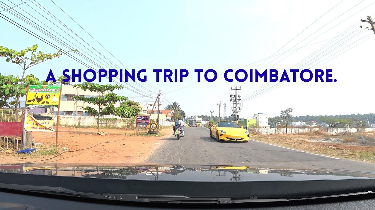 Drive around Coimbatore town.
