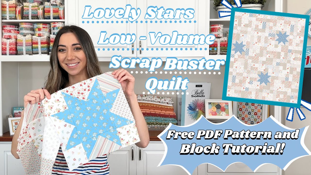 Scrappy Quilt Pattern Tutorial with Free PDF Pattern | Lovely Stars Low Volume Scrap Buster Quilt