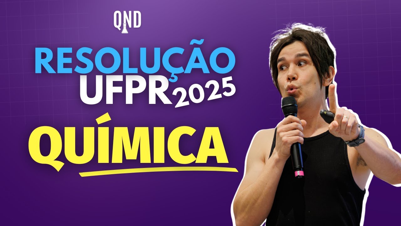 Resolução QUÍMICA | UFPR 2024/2025