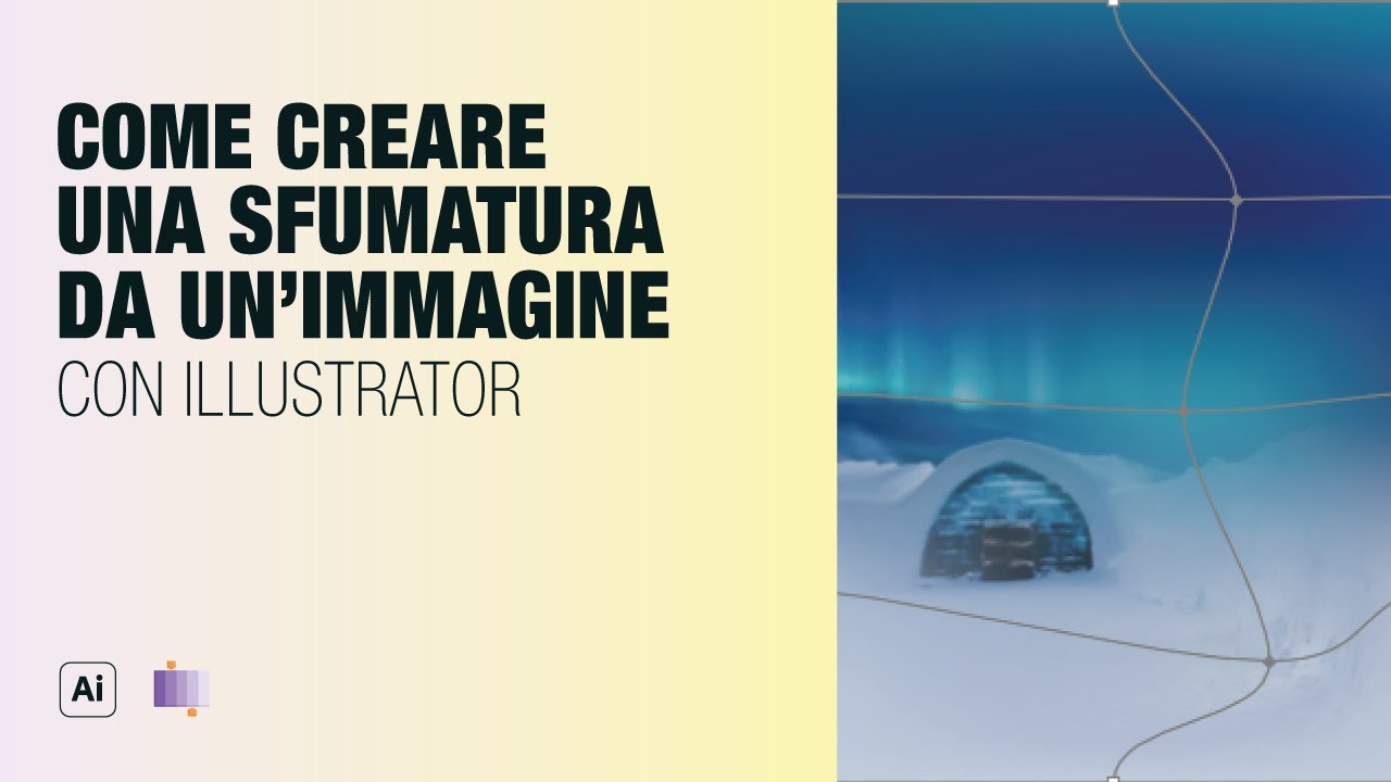 Come creare una sfumatura da un'immagine (Tutorial Illustrator)