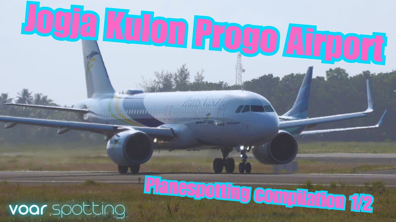 Spotting at Yogyakarta Kulon Progo Airport YIA - Day 1