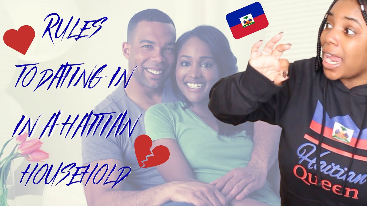DATING IN A HAITIAN HOUSEHOLD–HERE ARE THE RULES!| Haitian Girl Tries