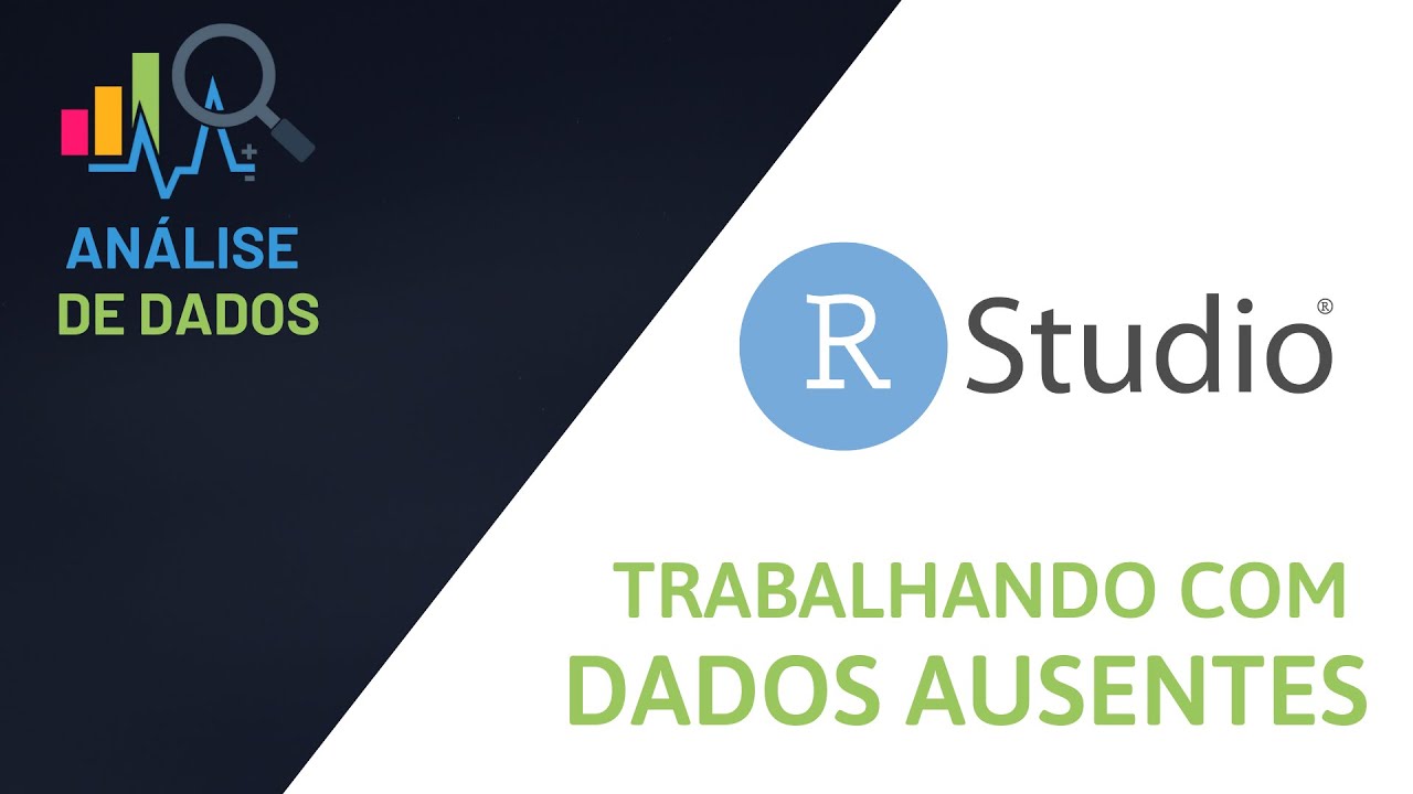 RStudio 013 | Identificando e substituindo missing data