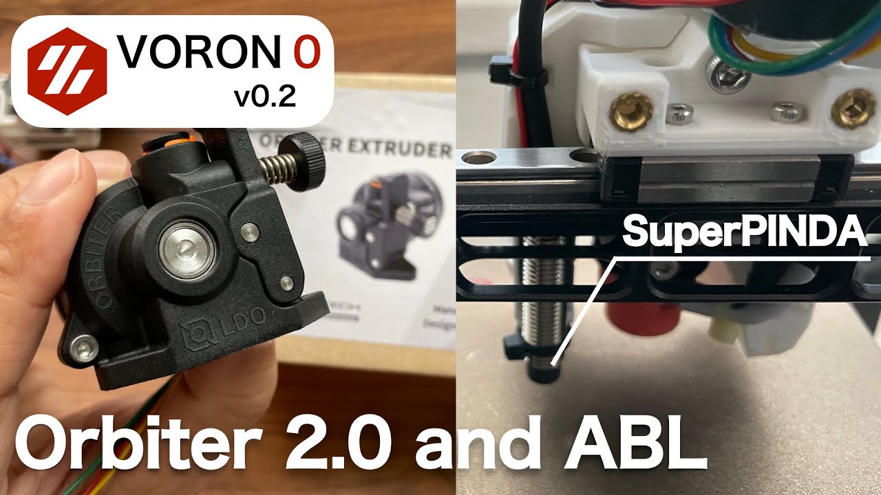 【VORON 0.2】Orbiter2.0 and ABL