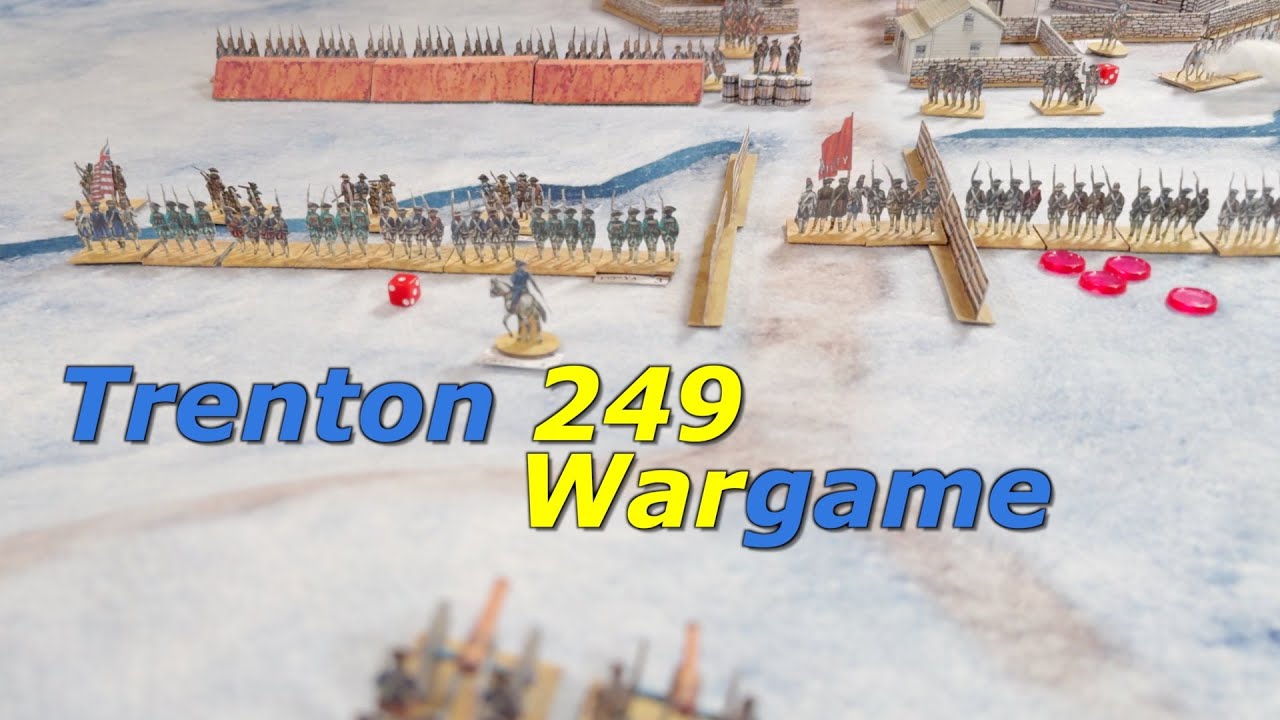 Trenton 249th Anniversary Wargame (Live Free or Die)