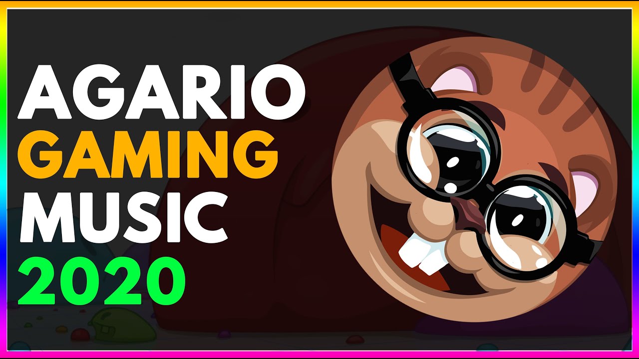 Best AGAR.IO Gaming Music 2020