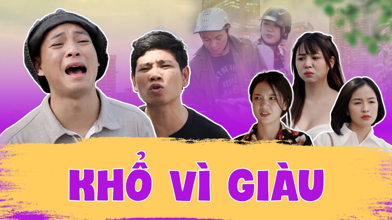 KHỔ V&Igrave; GI&Agrave;U | Th&aacute;i Dương x Trường Sơn x Thuỳ Dương x Thục Anh | H&agrave;i Mới Hay Nhất 2024