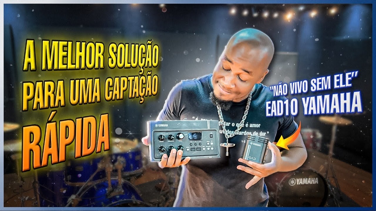 O SOM DA BATERA COM E SEM O EAD10 YAMAHA, O QUE ACHOU?