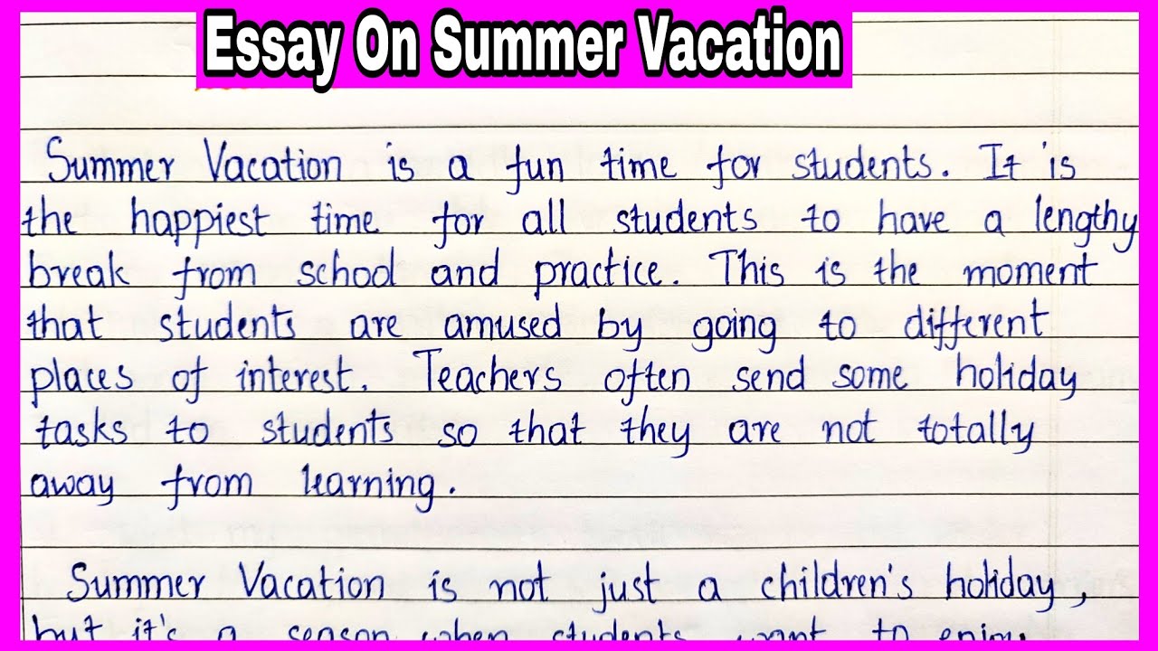 Essay On Summer Vacation In English || Essential Essay Writing || How To Spend Summer Holidays