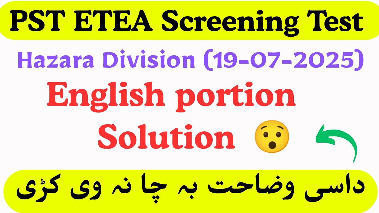 PST ETEA Screening test Hazara Division | English portion Mcqs Solution