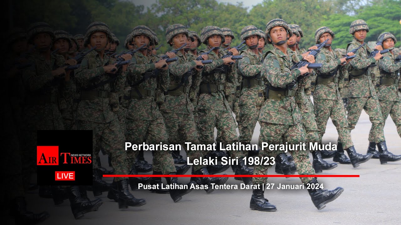 (((LIVE))) Perbarisan Tamat Latihan Perajurit Muda Lelaki Siri 198/23