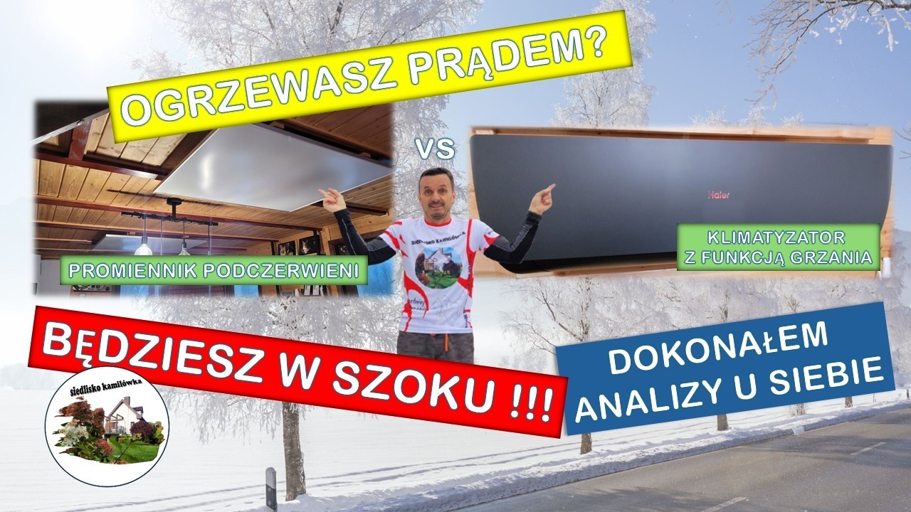 SK 77 Ogrzewanie prądem. Porównanie dwóch źródeł - promiennik podczerwieni kontra klimatyzator.