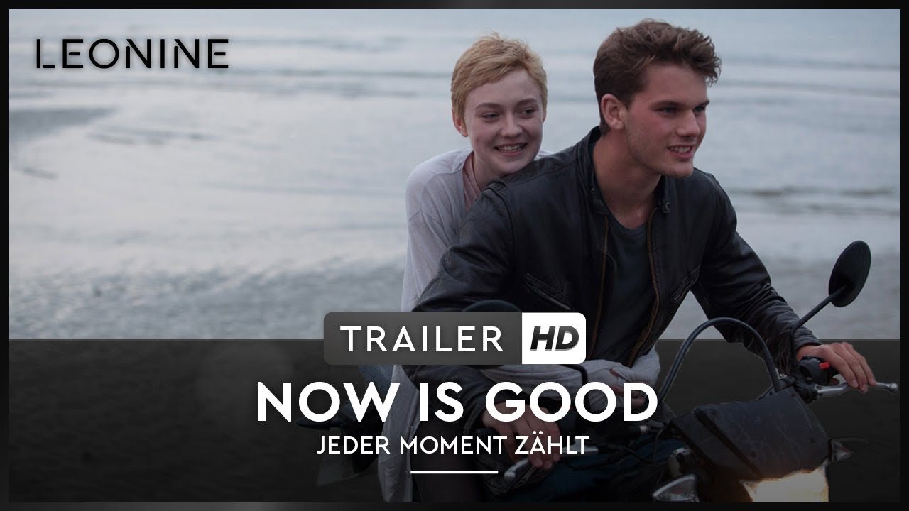 Now Is Good - Jeder Moment z&auml;hlt - Trailer (deutsch/german)