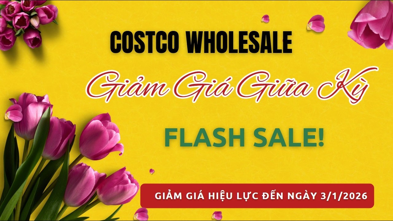 COSTCO giảm giá giữa kỳ cho đến ngày 03-01-2026