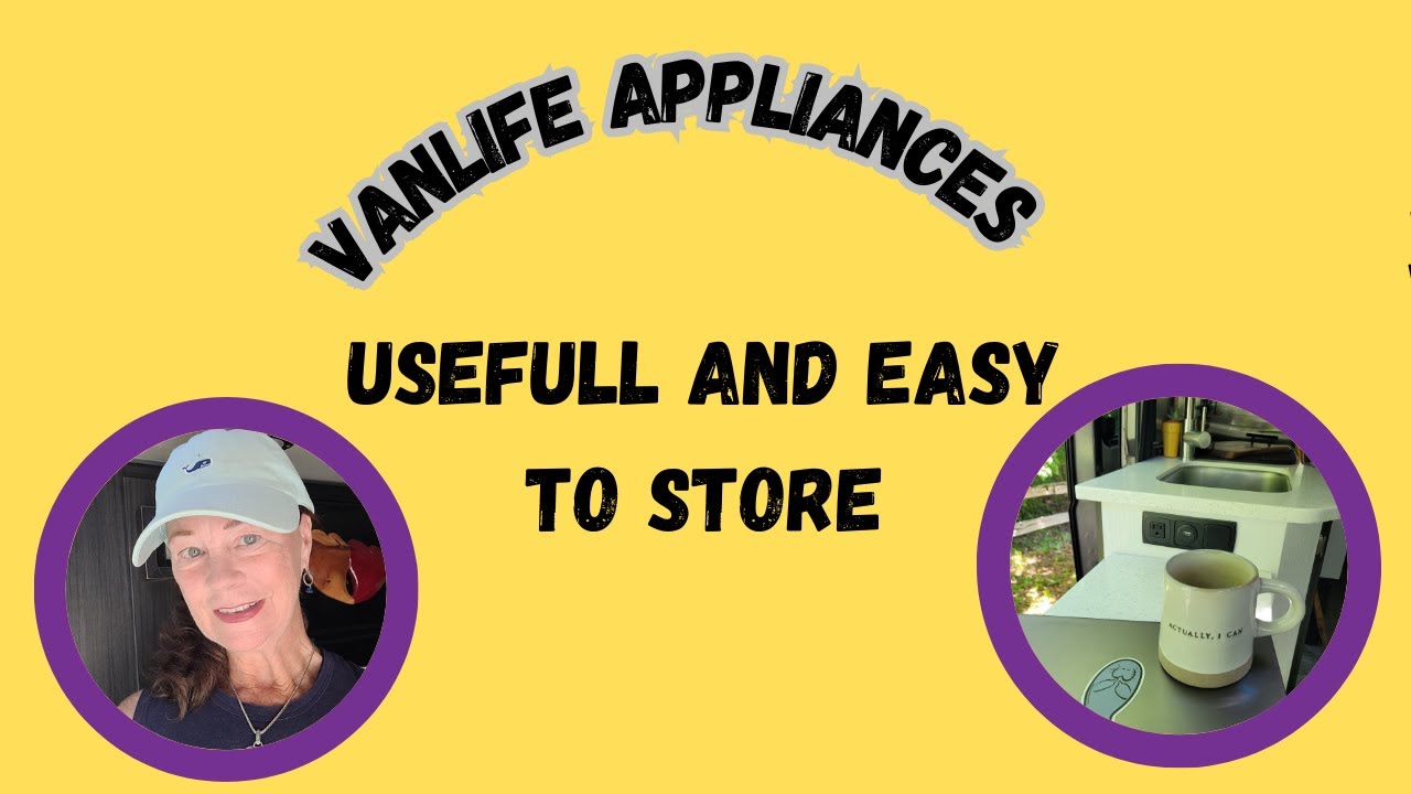 Useful Van Life Appliances