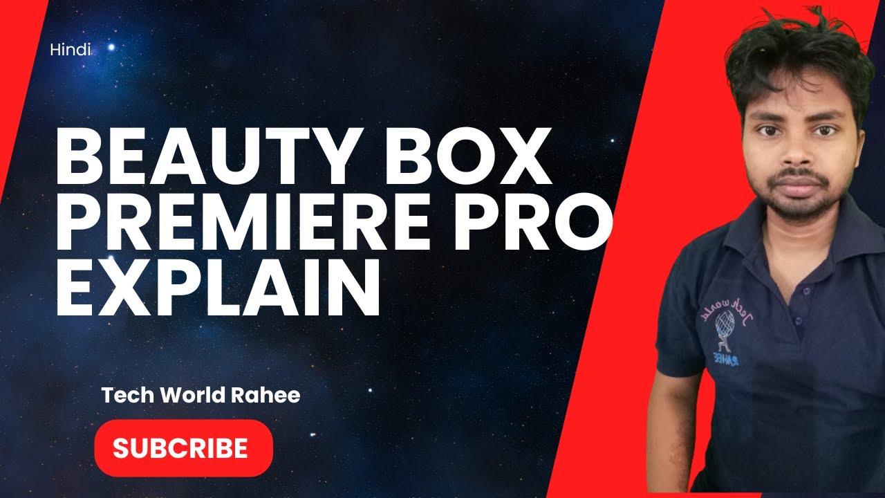 Beauty Box Usage Explain premiere pro | Tech World Rahee