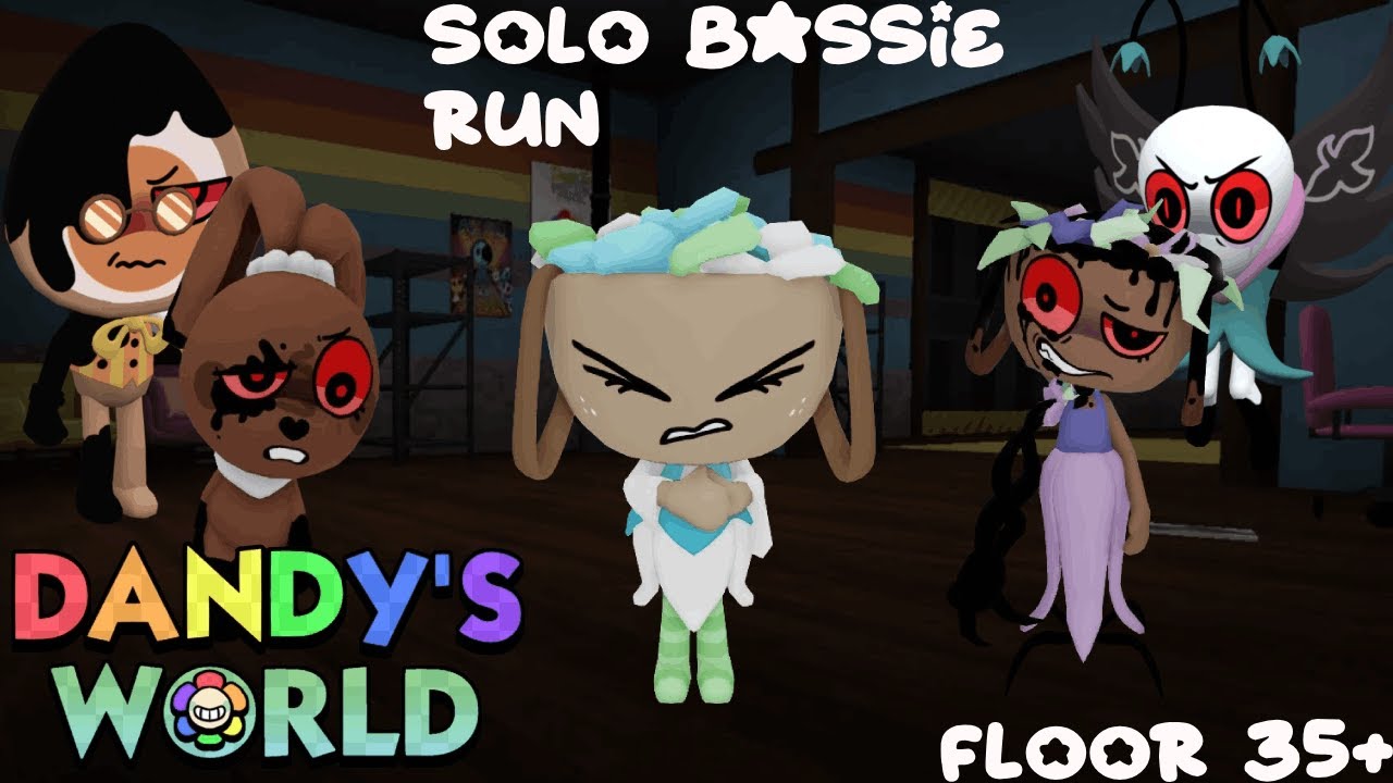 Dandy's World Solo Bassie Run (#1)