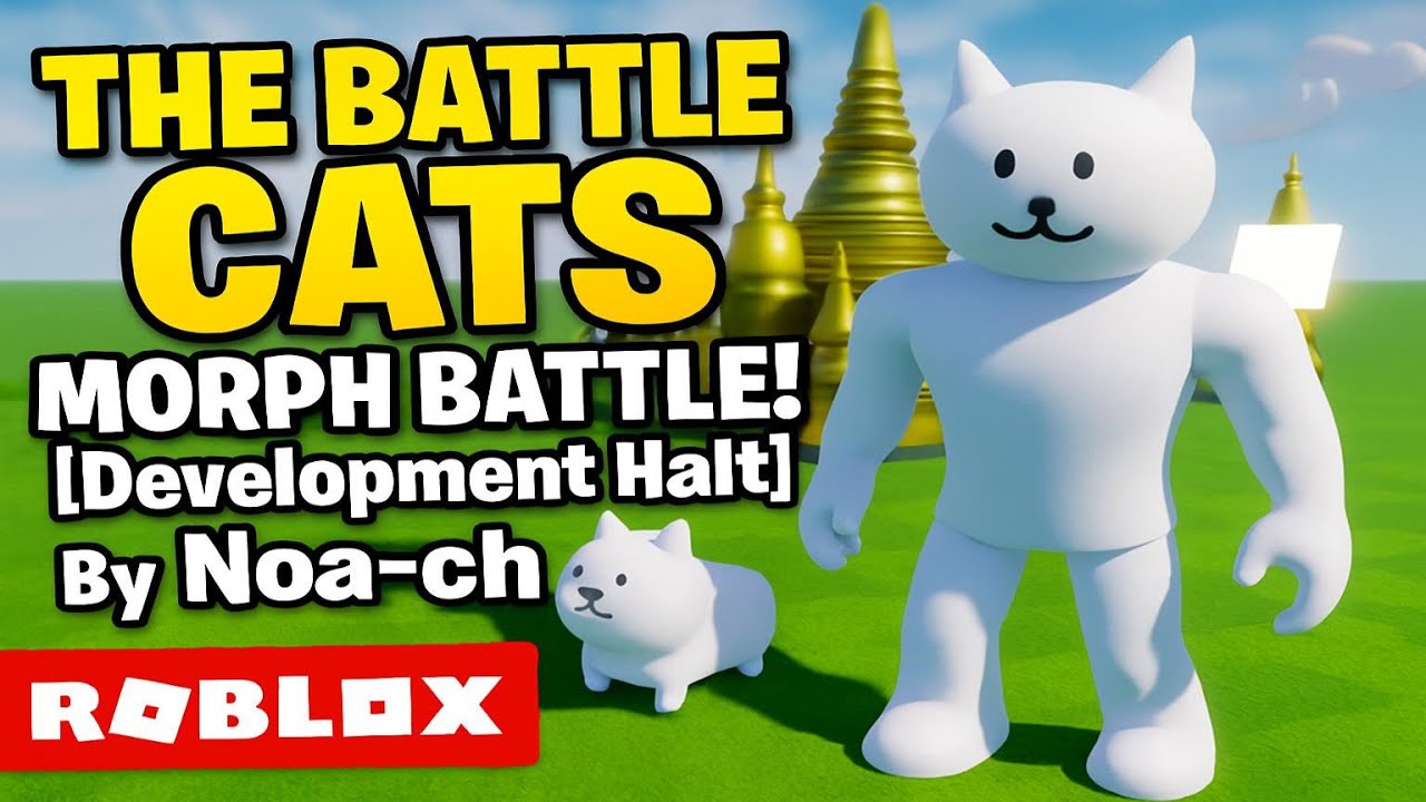 The Battle Cats morph battle! [Прекращение разработки] от Noa-ch | Roblox | Геймплей без коммента...