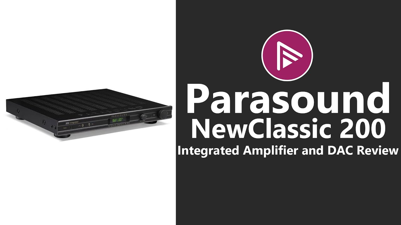 ⭐ Обзор интегрированного усилителя и ЦАП Parasound NewClassic 200