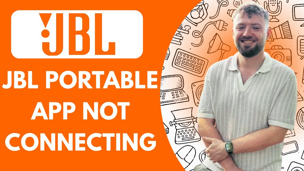 JBL Portable App Not Connecting (Easy Fix, 2025)