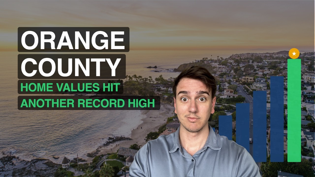 Home Values In Orange County Hit Another Record | 2026 Market Deep Dive