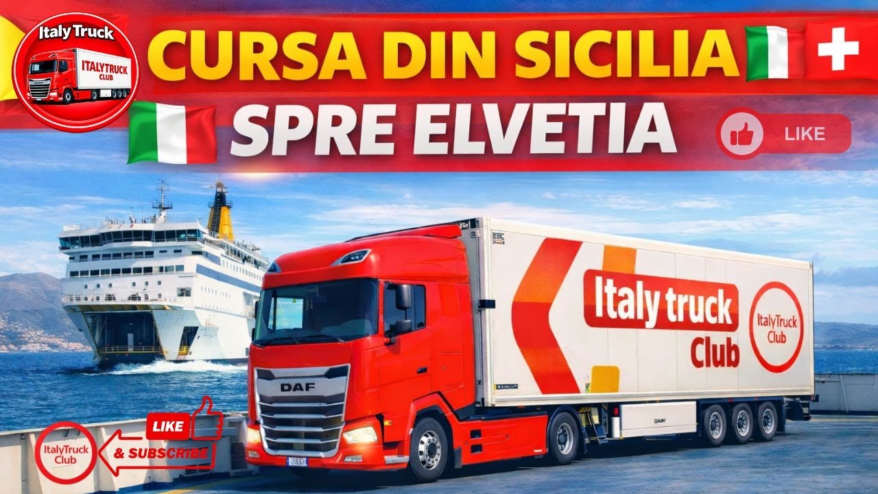 DIN SICILIA SPRE ELVETIA CU CAMIONUL
