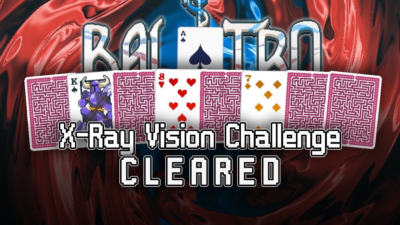 Balatro - RULE BREAKER - ALL CHALLENGES CLEAR! - X-Ray Vision - 5/20